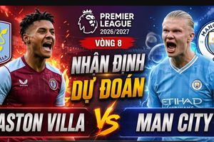 Nhận định Aston Villa vs Man City 24/10/2026: Haaland bùng nổ, dự đoán tỷ số bất ngờ?